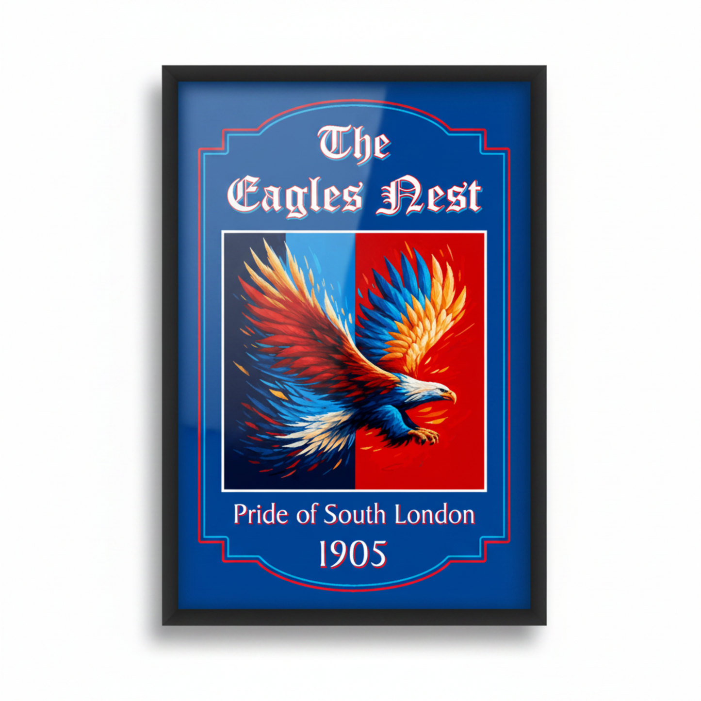 Framed artwork with an eagle design and text 'The Eagles Nest, Pride of South London 1905' on a blue background.